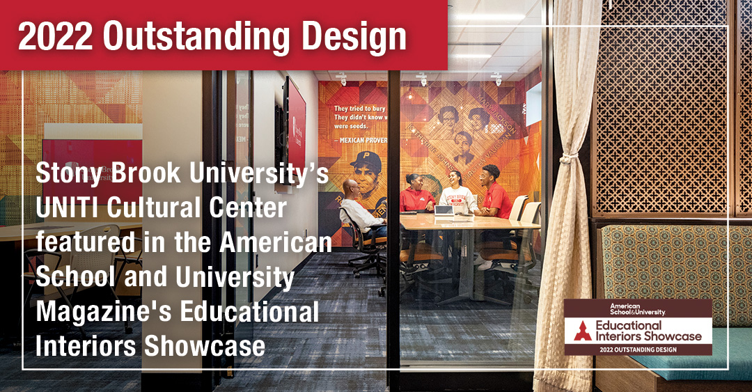 UNITI Cultural Center at SUNY Stony Brook Named for Excellence in Educational Interior & Facility Planning Image