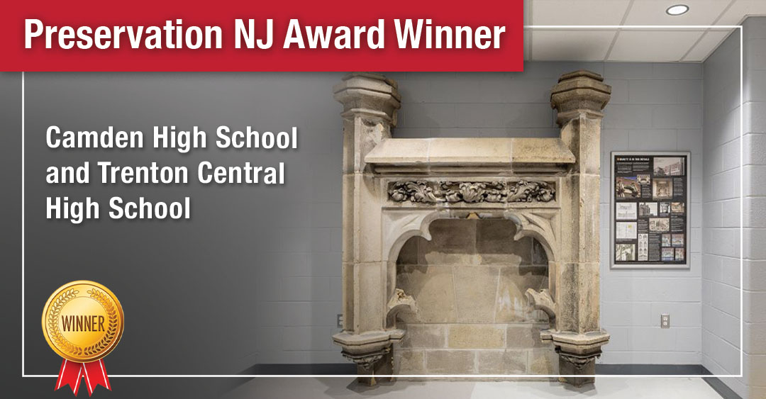 Camden and Trenton High Schools Receive NJ Preservation Award Image