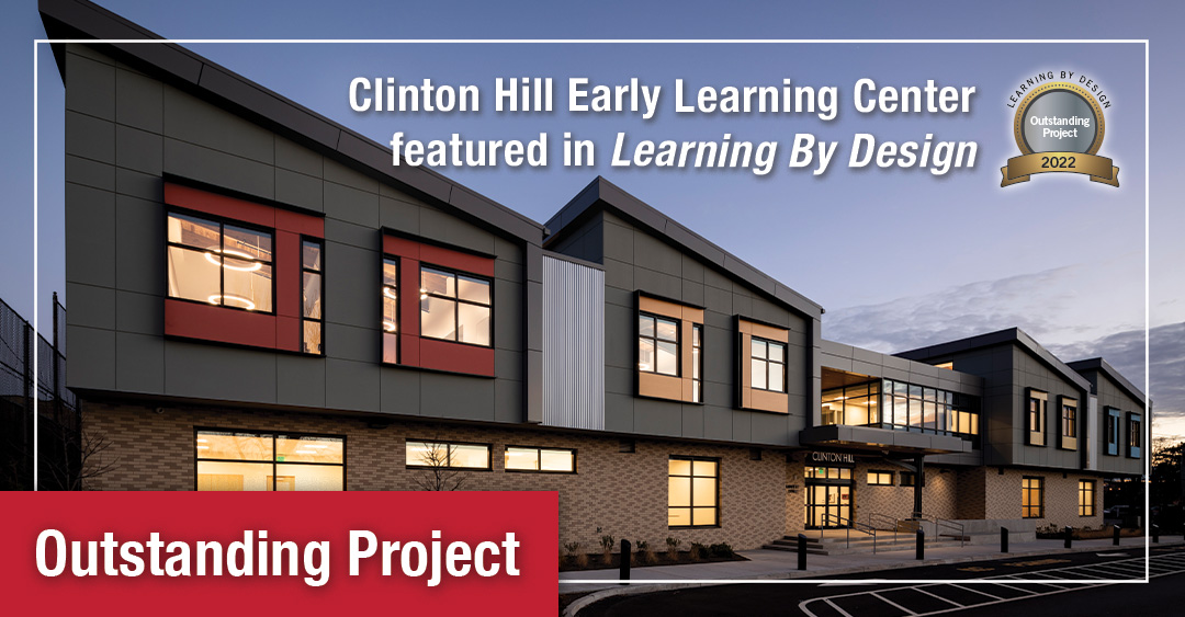 Outstanding Project honors for Clinton Hill Early Learning Center Image